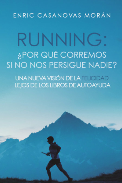 Running: Por que corremos si no nos persigue nadie una nueva