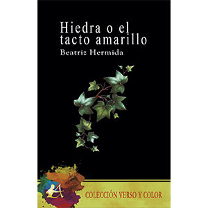 Hiedra o el tacto amarillo