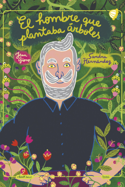 El hombre que plantaba arboles