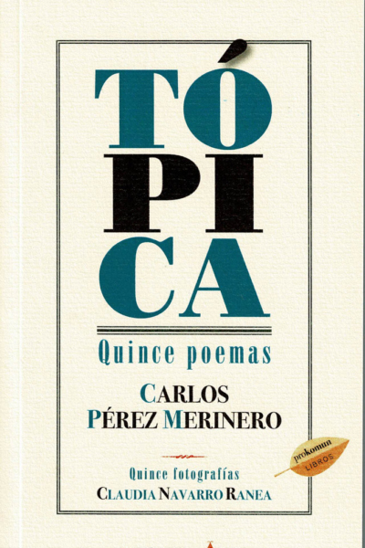 Tópica. Quince poemas