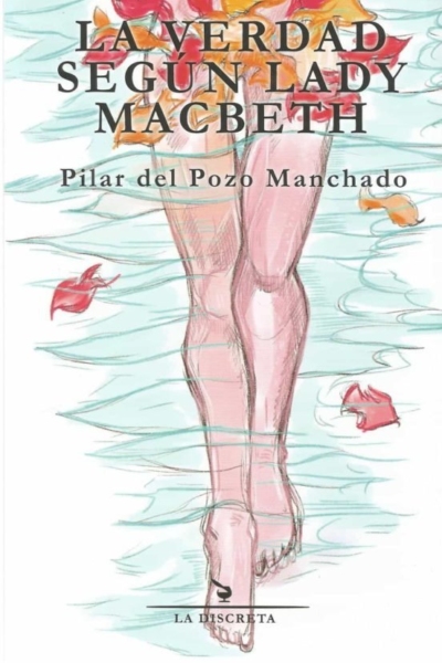 La verdad segun lady Macbeth