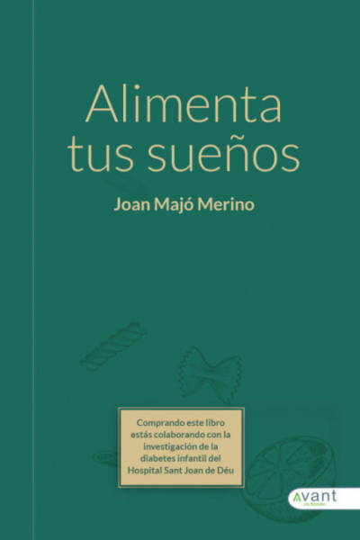 Alimenta tus sueños
