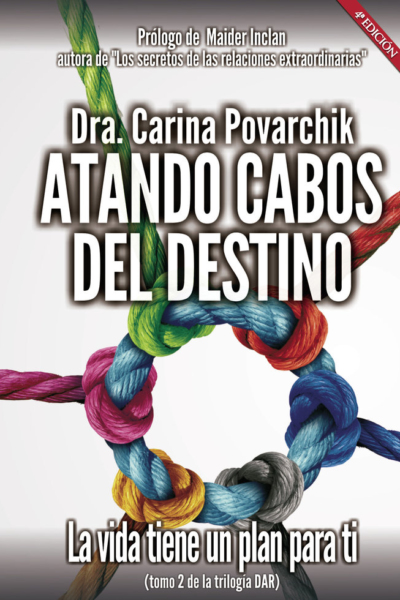 Atando cabos del destino. Tomo II