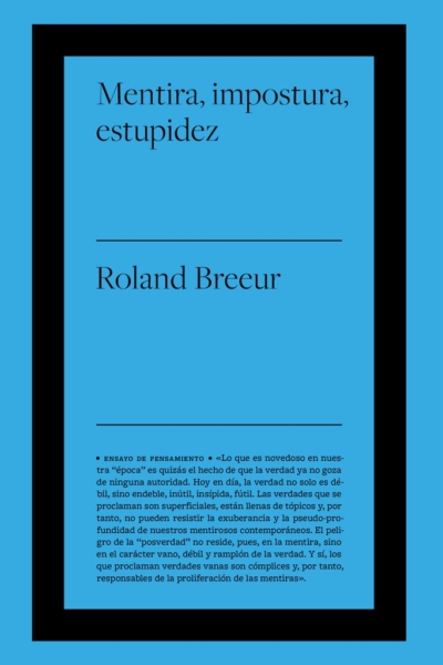 Mentira, impostura y estupidez