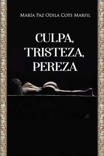 Culpa, tristeza, pereza