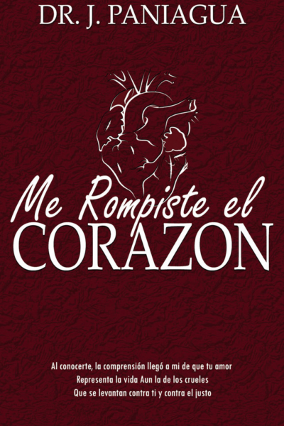 Me rompiste el corazón