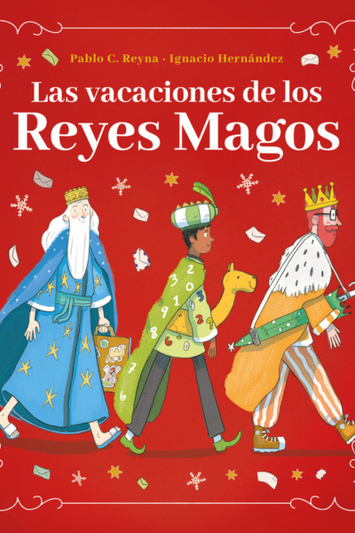 Las vacaciones de los Reyes Magos