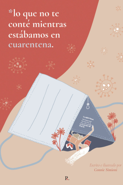*Lo que no te conté mientras estábamos en cuarentena