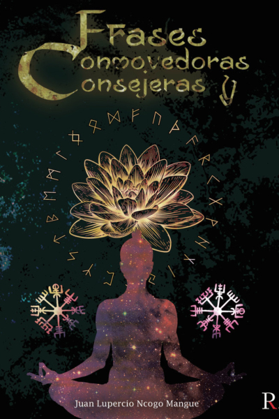 Frases conmovedoras y consejeras