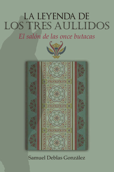 La leyenda de los tres aullidos.El salón de las once butacas