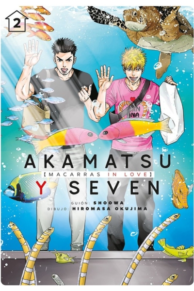 Akamatsu y Seven, macarras In Love, vol. 2
