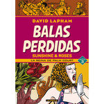 Balas perdidas. Sunshine & Roses 03: La reina de palm court
