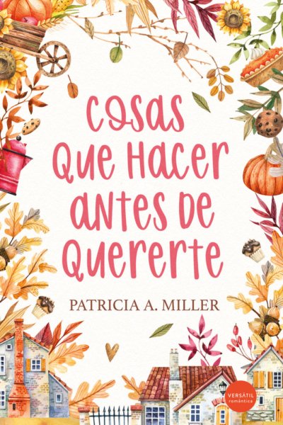 Cosas que hacer antes de quererte
