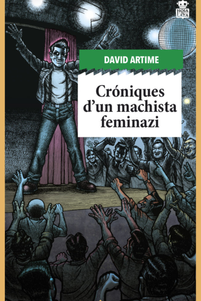 Croniques d'un machista feminazi