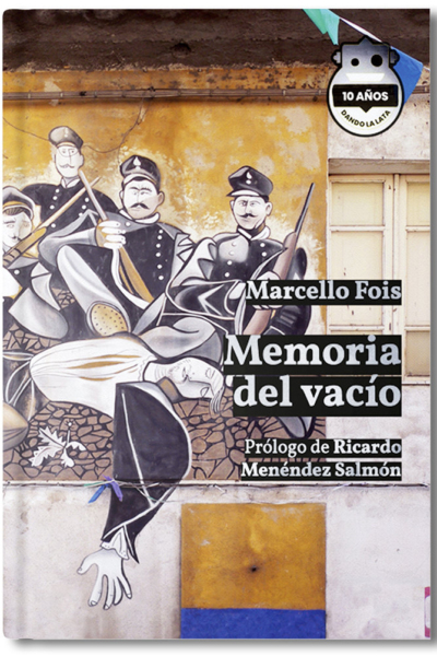 Memoria del vacio. Ed. 10 aniversario