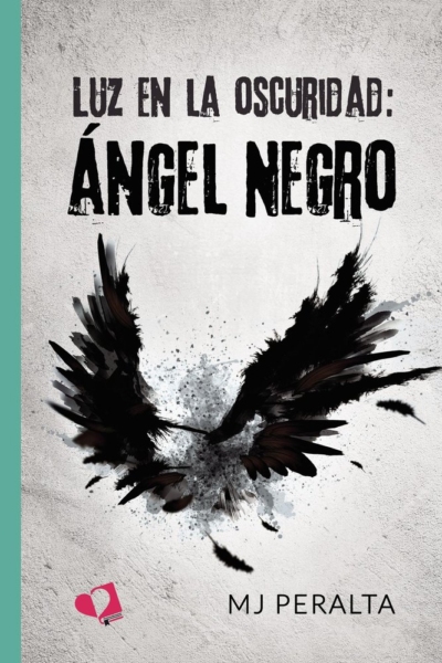 Luz en la oscuridad: Angel negro
