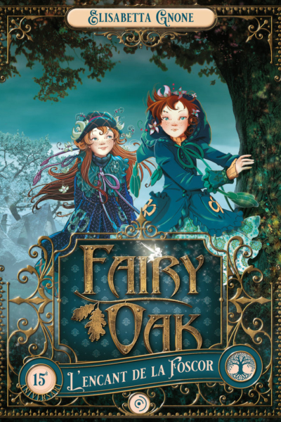 FAIRY OAK 2. L'encant de la foscor