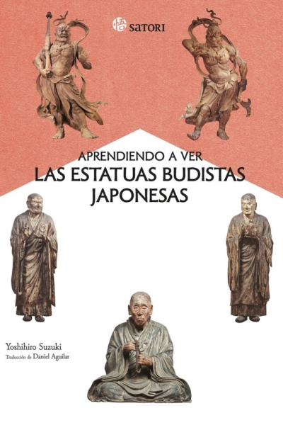 Aprendiendo a ver las estatuas budistas japonesas
