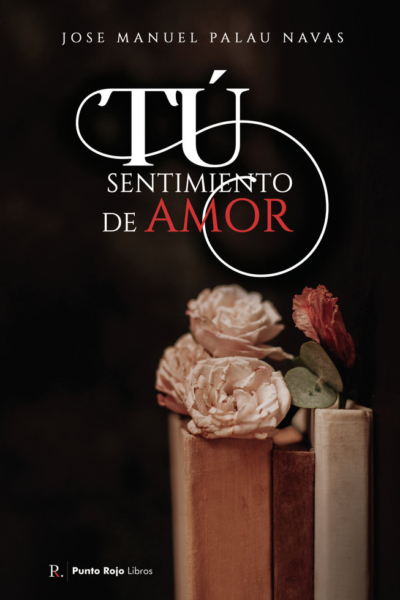 Tú, sentimiento de amor