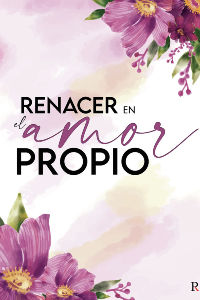 Renacer en el amor propio