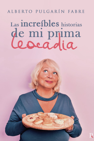 Las increíbles historias de mi prima Leocadia