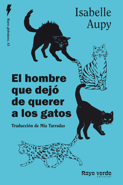 El hombre al que ya no le gustaban los gatos