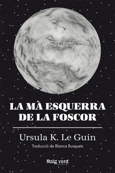 La ma esquerra de la foscor (rustega amb sobrecoberta)