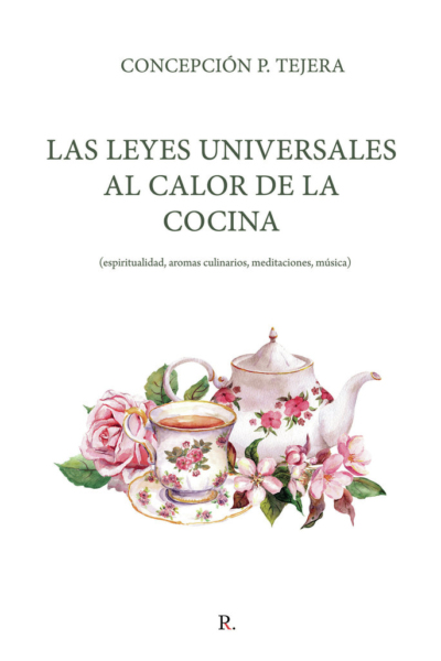 Las Leyes universales al calor de la cocina