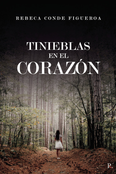 Tinieblas en el corazón