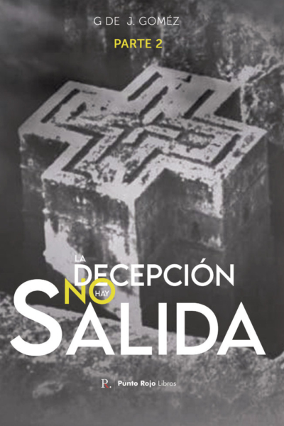 La decepción no hay salida parte 2