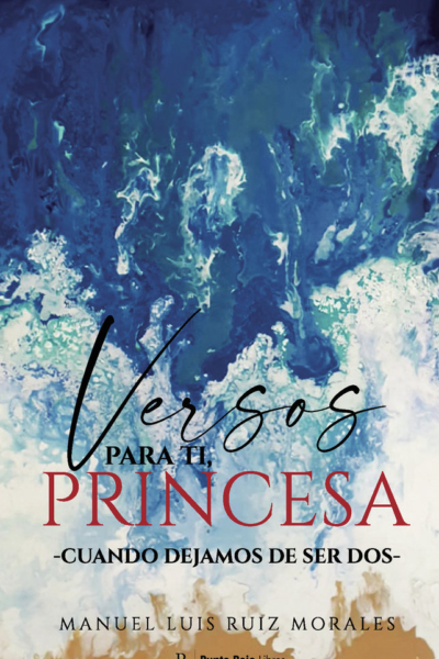 Versos para ti, princesa / Cuando dejamos de ser dos