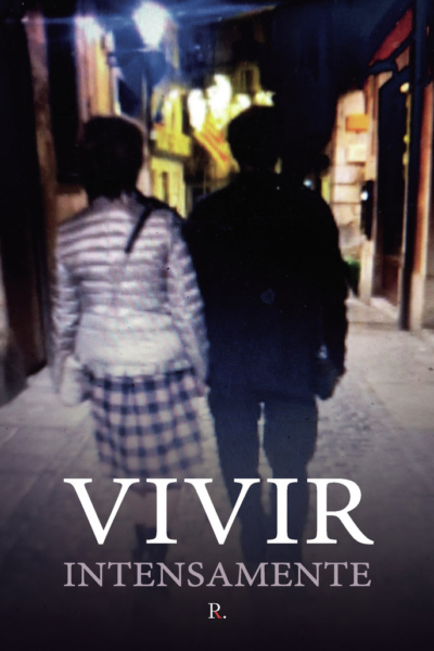 Vivir intensamente