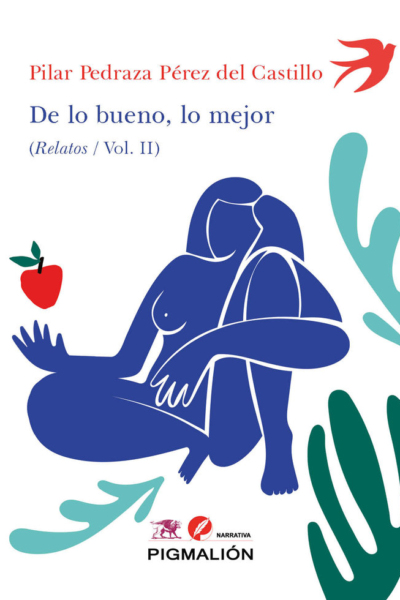 De lo Bueno, lo mejor (relatos) vol. II