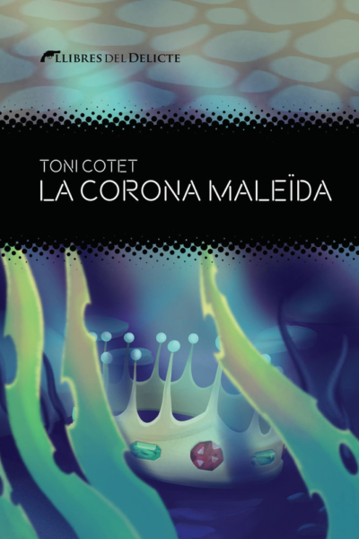 La corona maleida
