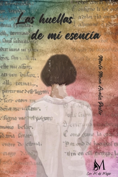 Las huellas de mi esencia