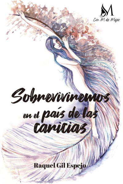 Sobreviviremos en el país de las caricias