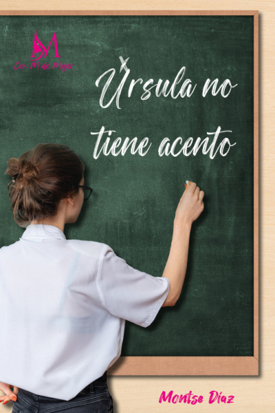 Úrsula no tiene acento