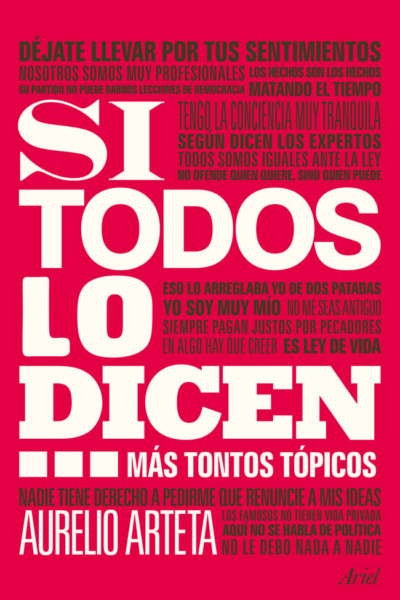 Si todos lo dicen...