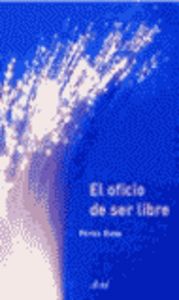 El oficio de ser libre