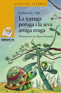 Tortuga poruga i la seva amiga eruga, la