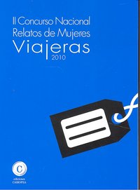 Concurso nacional relatos de mujeres viajeras 2010