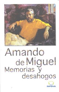Memorias y desahogos