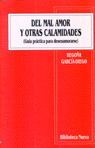 Del mal amor y otras calamidades