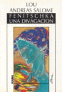 Fenitschka. Una divagacion