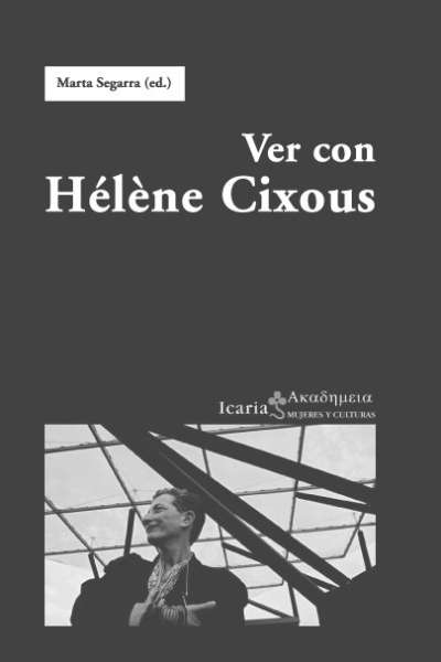 Ver con hélène Cixous