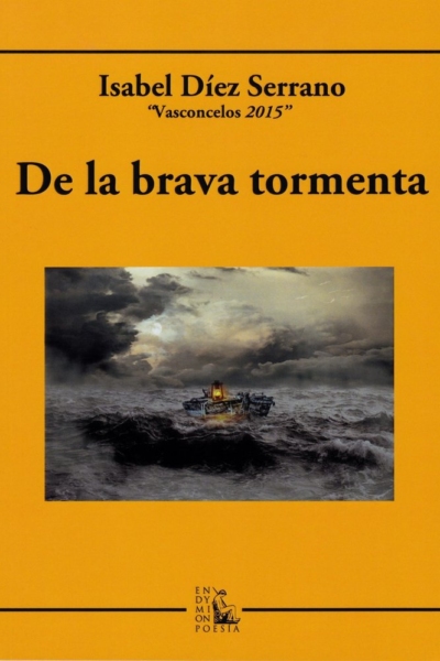 De la brava tormenta