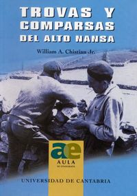 Trovas y comparsas del Alto Nansa: Compuestas y transmitidas por los habitantes de los valles de Rio