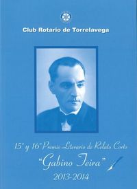 15º y 16º Premio Literario de Relato Corto "Gabino Teira", 2013-2014