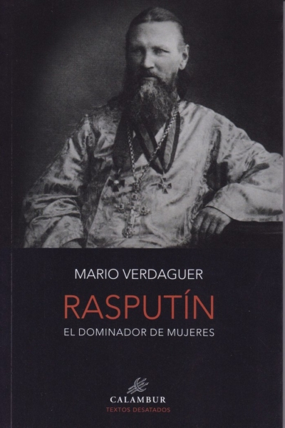 Rasputin el dominador de mujeres