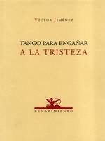Tango para engañar a la tristeza